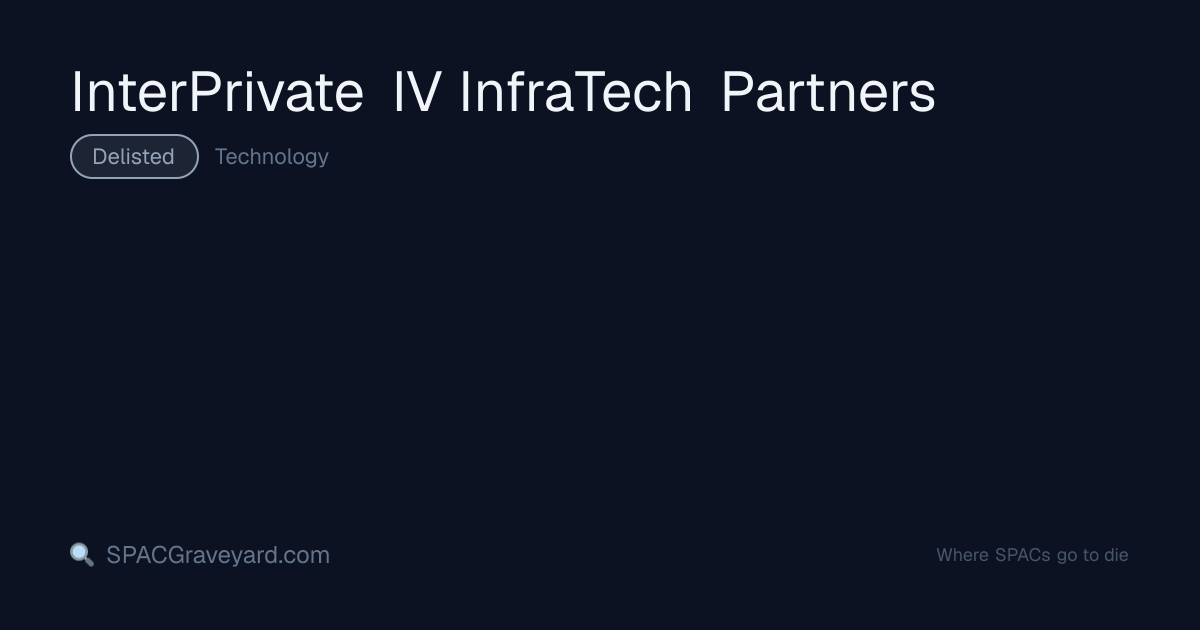 InterPrivate IV InfraTech Partners — SPAC Profile | SPACGraveyard ...