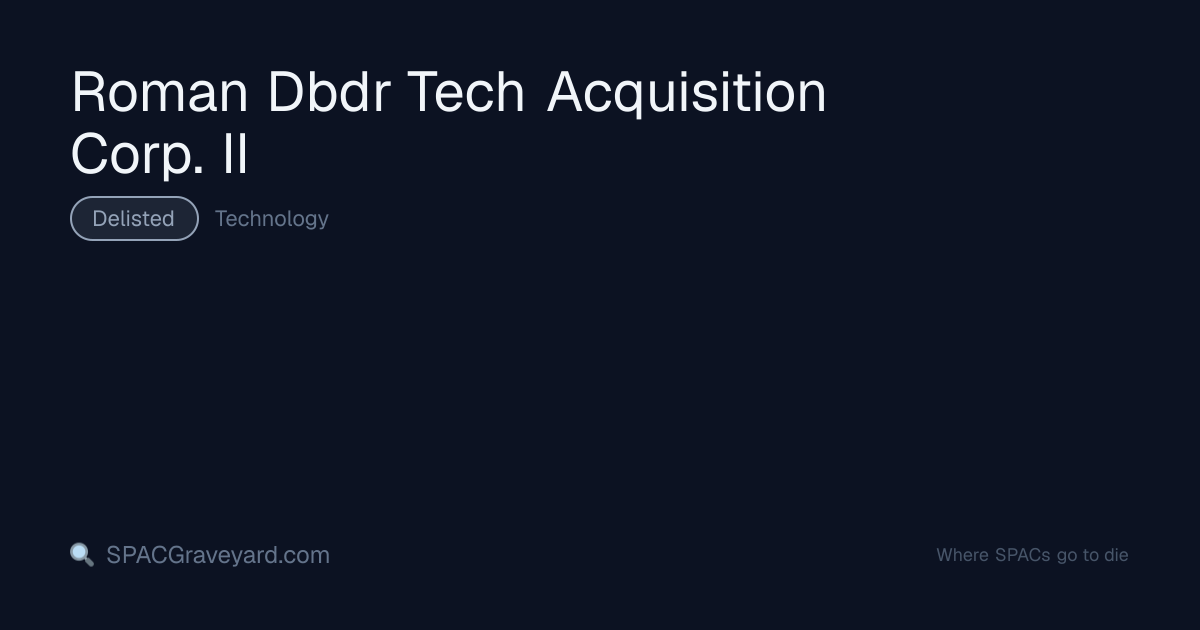 Roman Dbdr Tech Acquisition Corp. II — SPAC Profile | SPACGraveyard ...